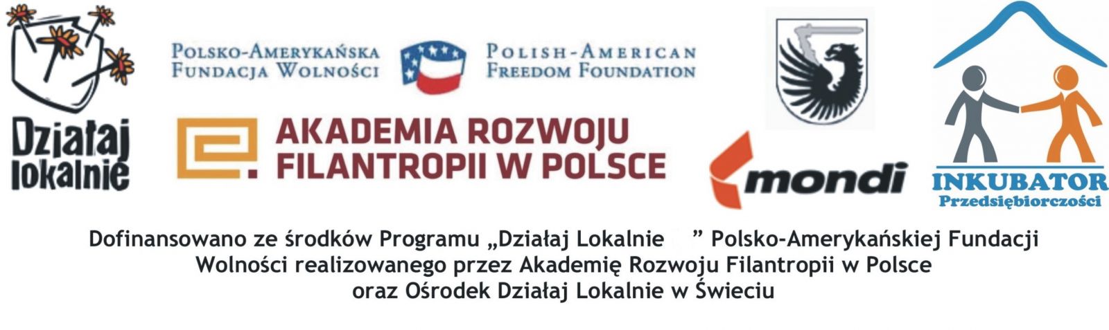 Logo Działaj Lokalnie, Akademii Rozwoju Filantropii w Polsce, Mondi oraz Inkybatora Przedsiębiorczości w Świeciu.